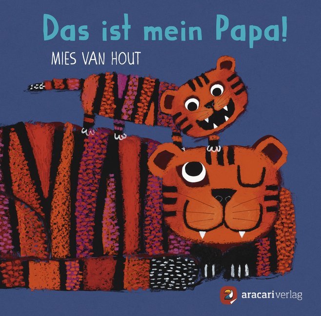 Das ist mein Papa! (Mies Van Hout)