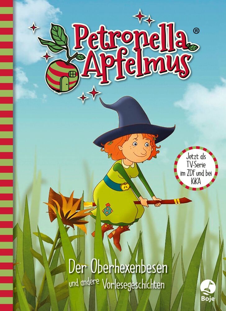 Petronella Apfelmus - Der Oberhexenbesen und andere Vorlesegeschichten (Diana Steinbrede)