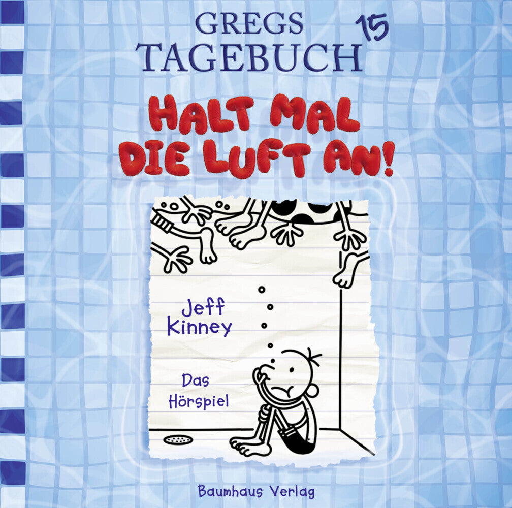 Gregs Tagebuch 15 - Halt mal die Luft an!; ., 1 Audio-CD (Jeff Kinney)