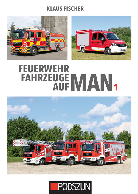 Feuerwehrfahrzeuge auf MAN.Bd.1 (Klaus Fischer)