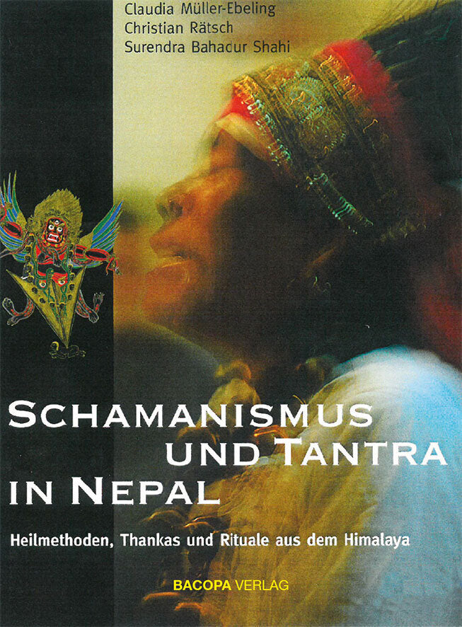 Schamanismus und Tantra in Nepal. (Claudia Müller-Ebeling)