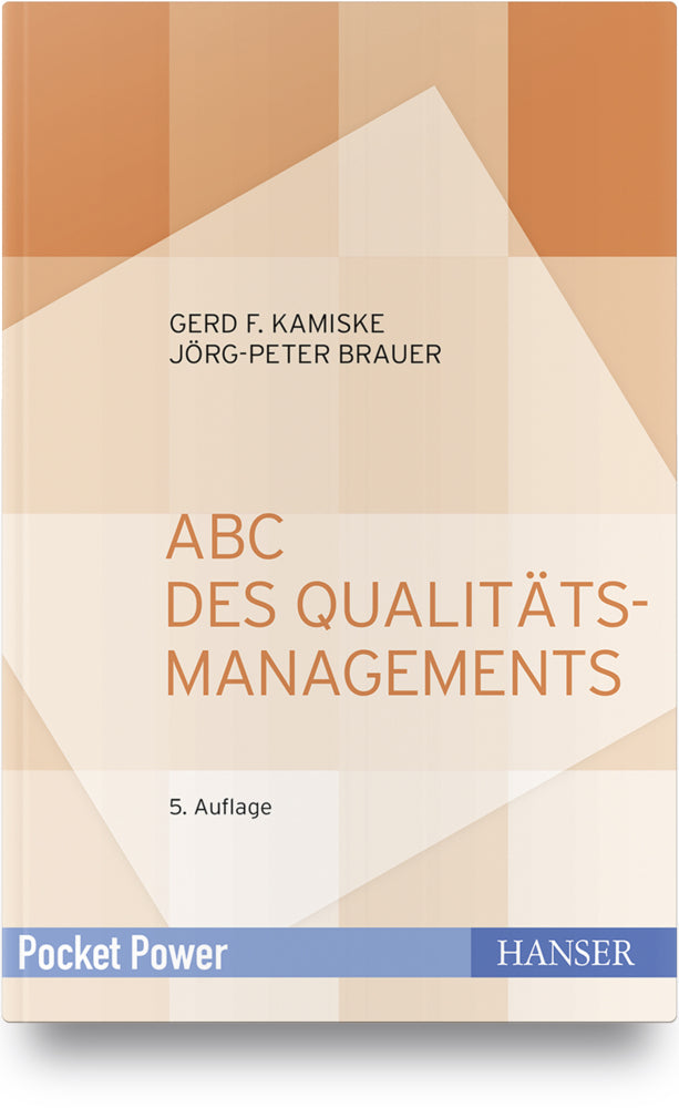 ABC des Qualitätsmanagements (Gerd F. Kamiske)