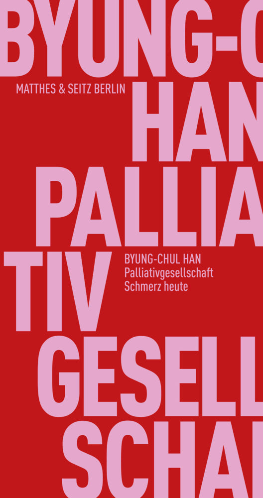 Palliativgesellschaft (Byung-Chul Han)