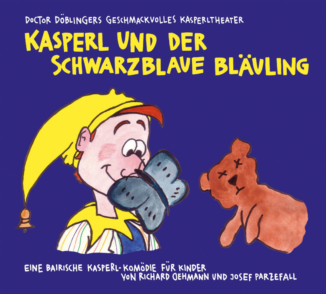 Kasperl und der schwarzblaue Bläuling, 1 Audio-CD (Josef Parzefall)
