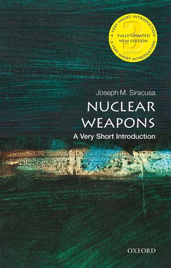 Nuclear Weapons (Joseph M. Siracusa)