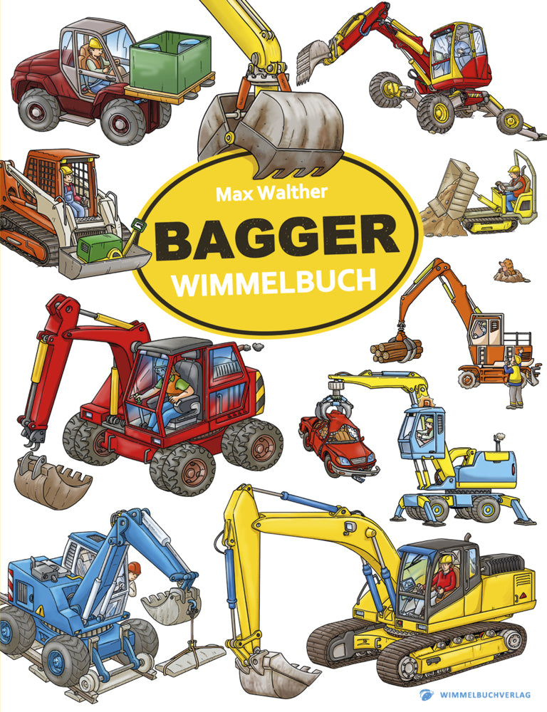 Bagger Wimmelbuch (Max Walther)