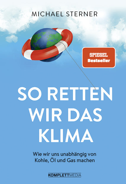 So retten wir das Klima (Michael Sterner)