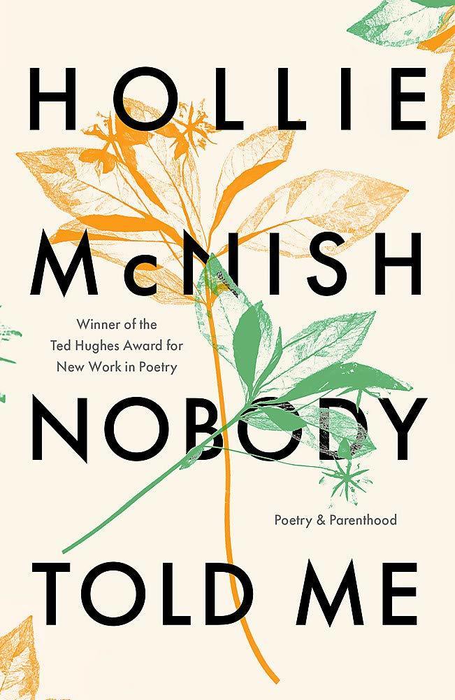Nobody Told Me (Hollie Mcnish)