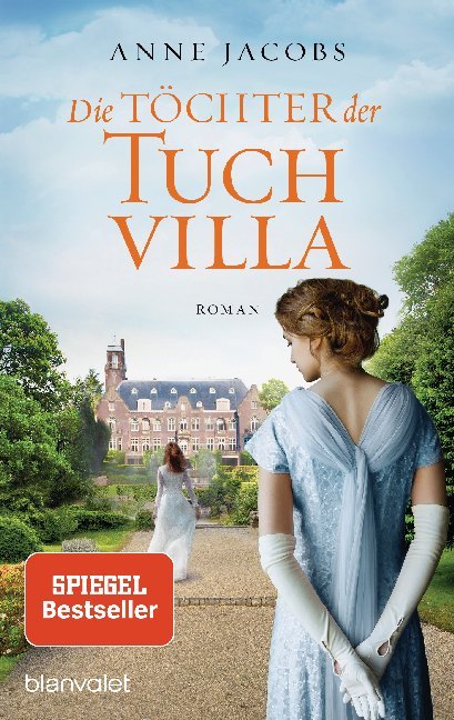 Die Töchter der Tuchvilla (Anne Jacobs)