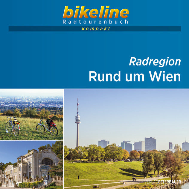 bikeline Radtourenbuch kompakt Radregion Rund um Wien (Esterbauer Verlag)