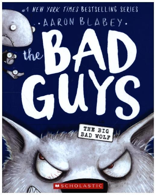 Bad Guys in The Big Bad Wolf (Aaron Blabey)