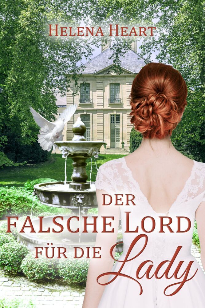 Der falsche Lord für die Lady (Helena Heart)