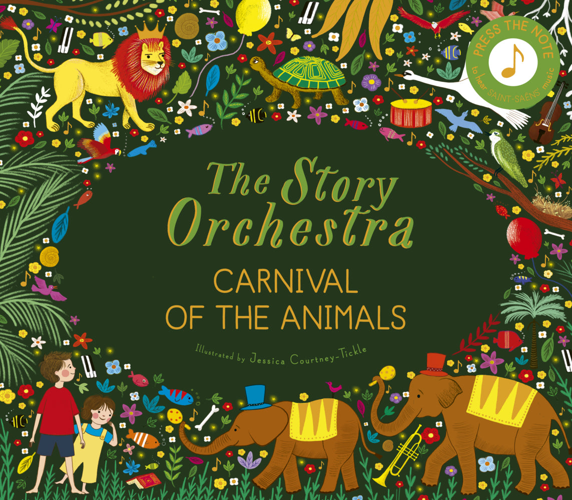 The Story Orchestra: Carnival of the Animals, w. sound button (Katy Flint)