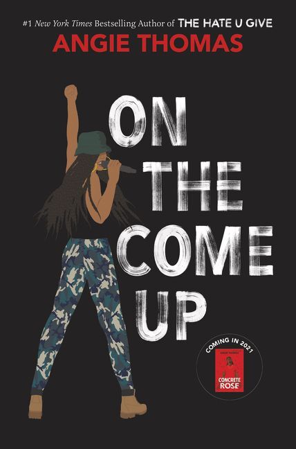On the Come Up (Angie Thomas)