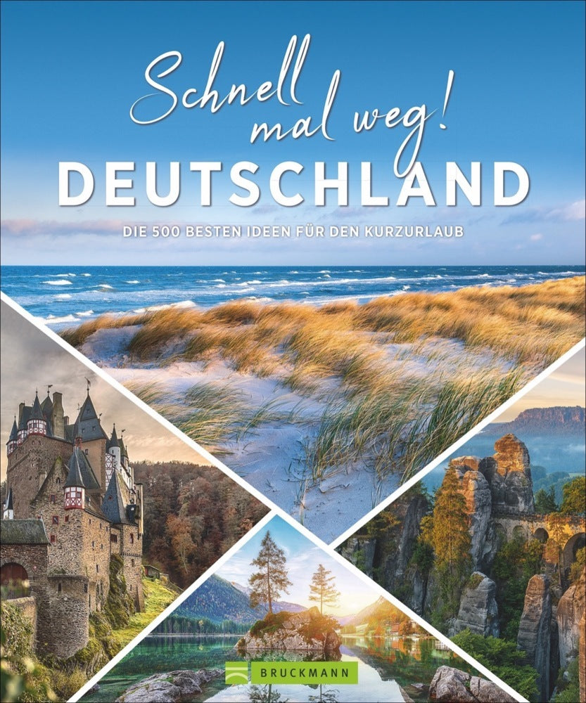 Schnell mal weg! Deutschland (Nadja Pietraszek)