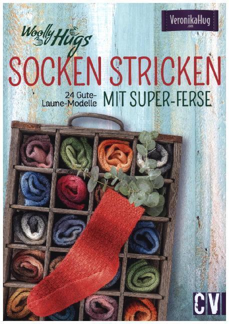Woolly Hugs Socken stricken mit Super-Ferse (Veronika Hug)