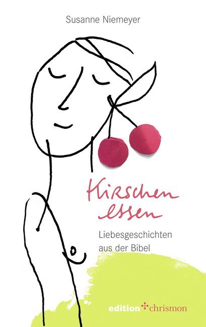 Kirschen essen (Susanne Niemeyer)