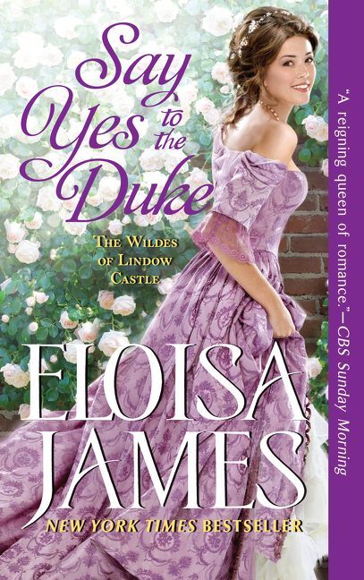 Say Yes to the Duke (Eloisa James)