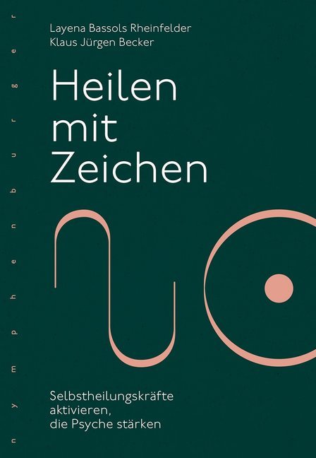 Heilen mit Zeichen (Layena Bassols Rheinfelder)