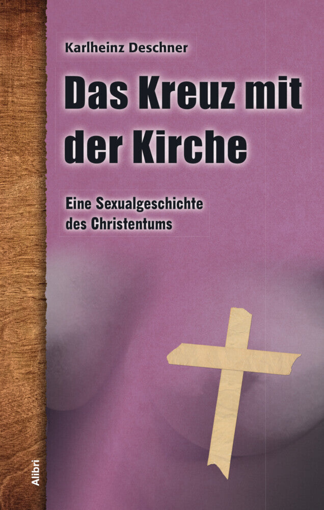 Das Kreuz mit der Kirche (Karlheinz Deschner)