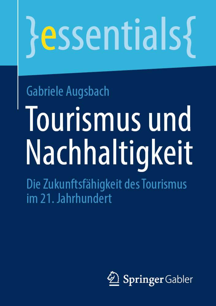 Tourismus und Nachhaltigkeit (Gabriele Augsbach)
