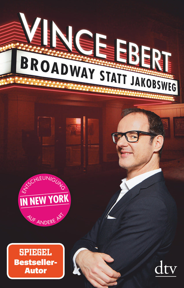 Broadway statt Jakobsweg (Vince Ebert)