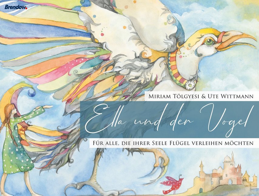 Ella und der Vogel (Miriam Tölgyesi)