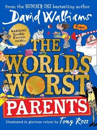 The World's Worst Parents (David Walliams)