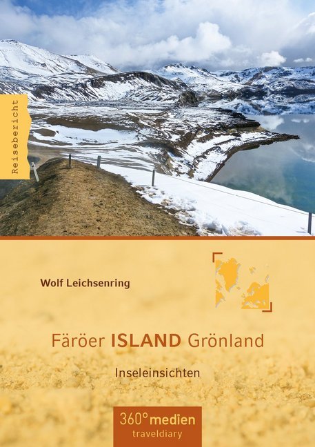 Färöer ISLAND Grönland (Wolf Leichsenring)