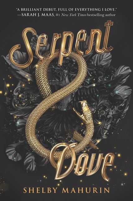 Serpent & Dove (Shelby Mahurin)