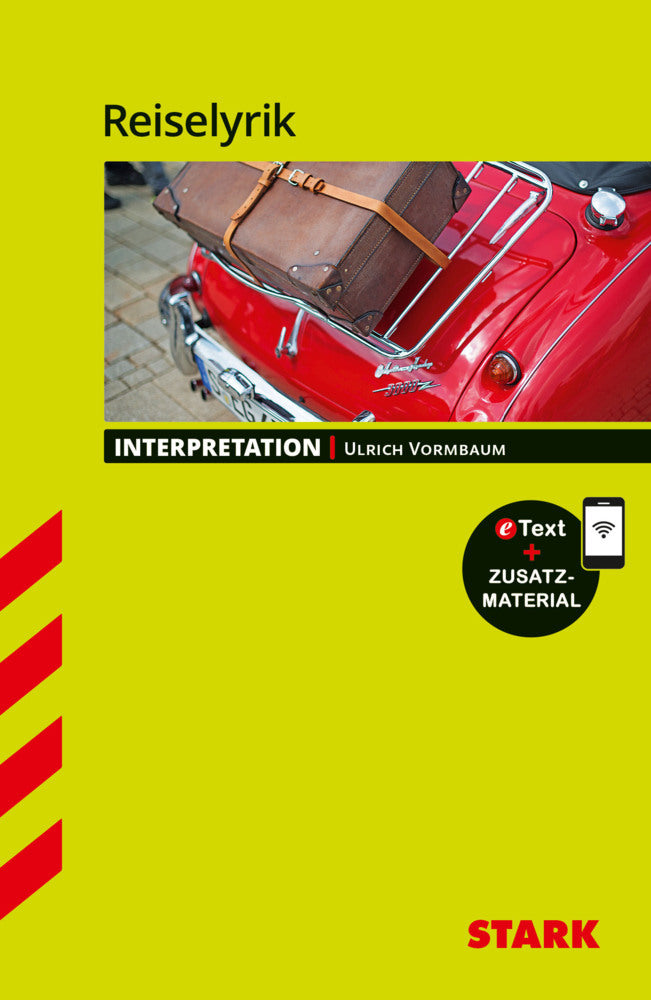 STARK Reiselyrik - Deutsch - Interpretationen, m. 1 Buch, m. 1 Beilage (Ulrich Vormbaum)