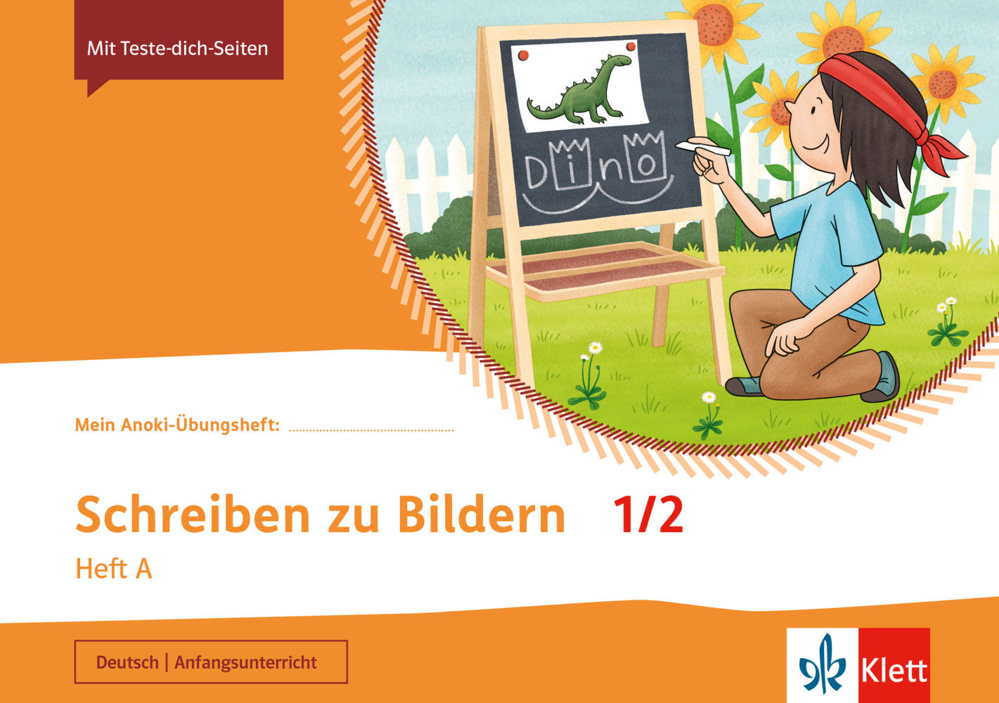 Mein Anoki-Übungsheft - Schreiben zu Bildern 1/2. Heft A