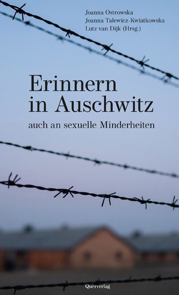 Erinnern in Auschwitz (Joanna Ostrowska)
