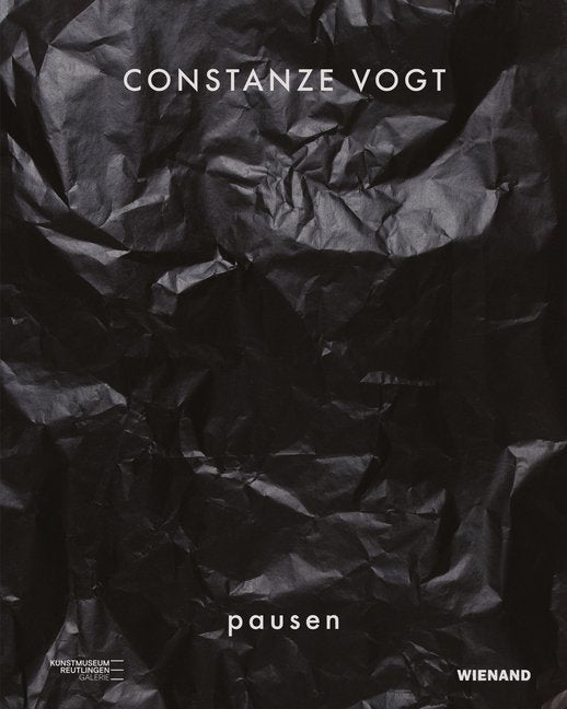 Constanze Vogt. pausen (Katharina Neuburger)