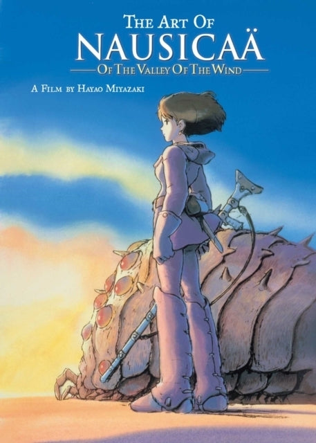 The Art of Nausicaä of the Valley of the Wind (Hayao Miyazaki)