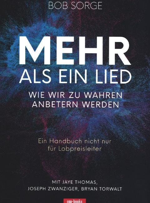 Mehr als ein Lied (Bob Sorge)