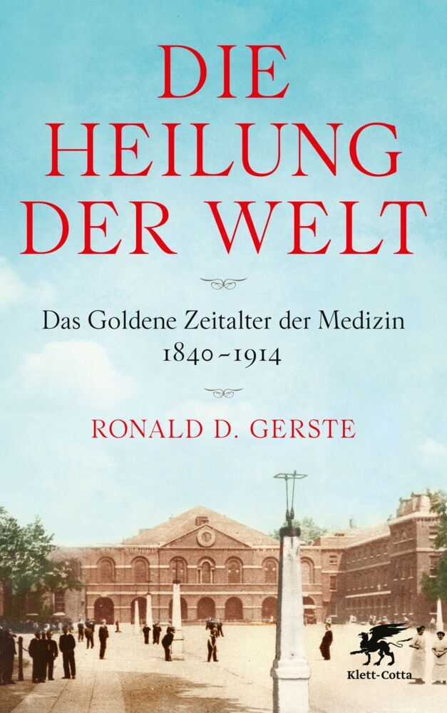 Die Heilung der Welt (Ronald D. Gerste)