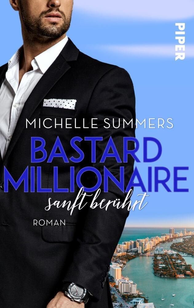 Bastard Millionaire - sanft berührt (Michelle Summers)