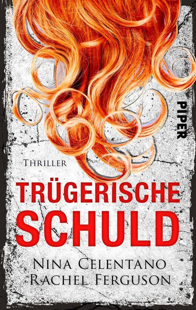 Trügerische Schuld (Nina Celentano)