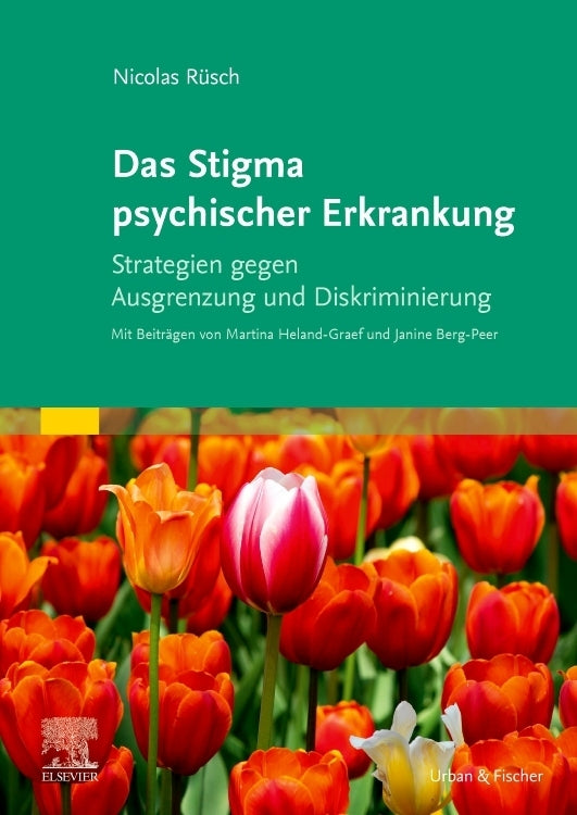 Das Stigma psychischer Erkrankung (Nicolas Rüsch)