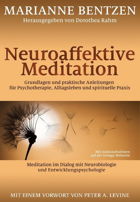 Neuroaffektive Meditation (Marianne Bentzen)