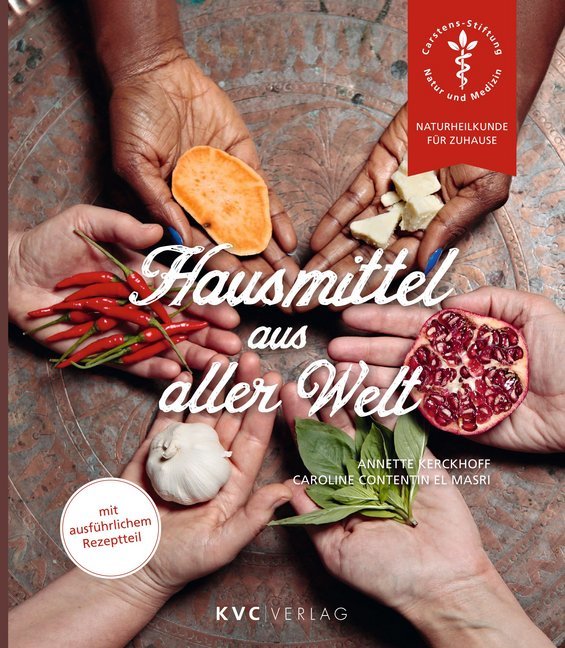 Hausmittel aus aller Welt (Annette Kerckhoff)