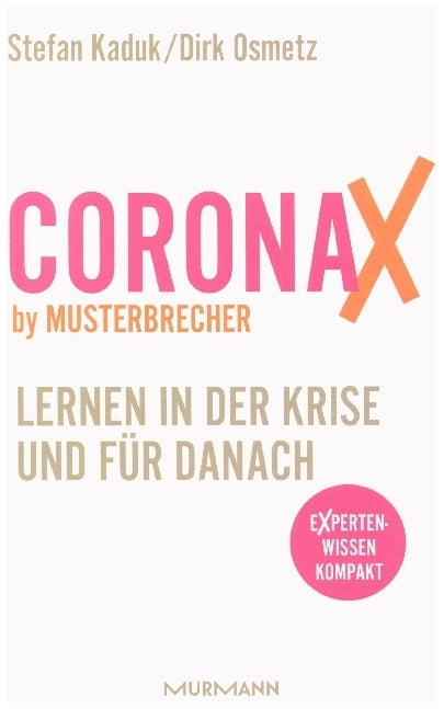 CoronaX by Musterbrecher (Stefan Kaduk)