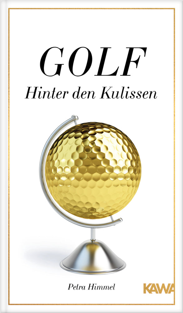 Golf - Hinter den Kulissen (Petra Himmel)