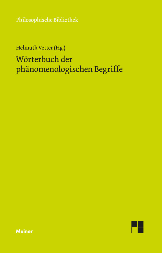 Wörterbuch der phänomenologischen Begriffe (Helmuth Vetter)