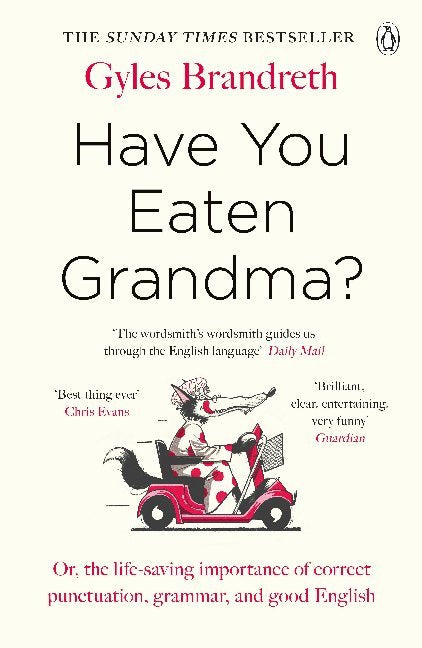 Have You Eaten Grandma? (Gyles Brandreth)