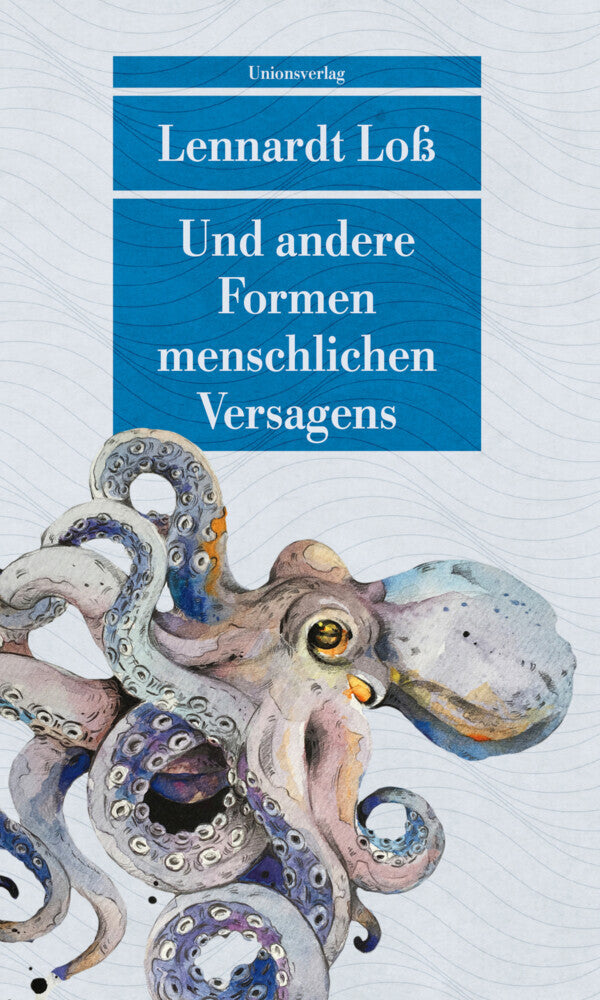 Und andere Formen menschlichen Versagens (Lennardt Loß)