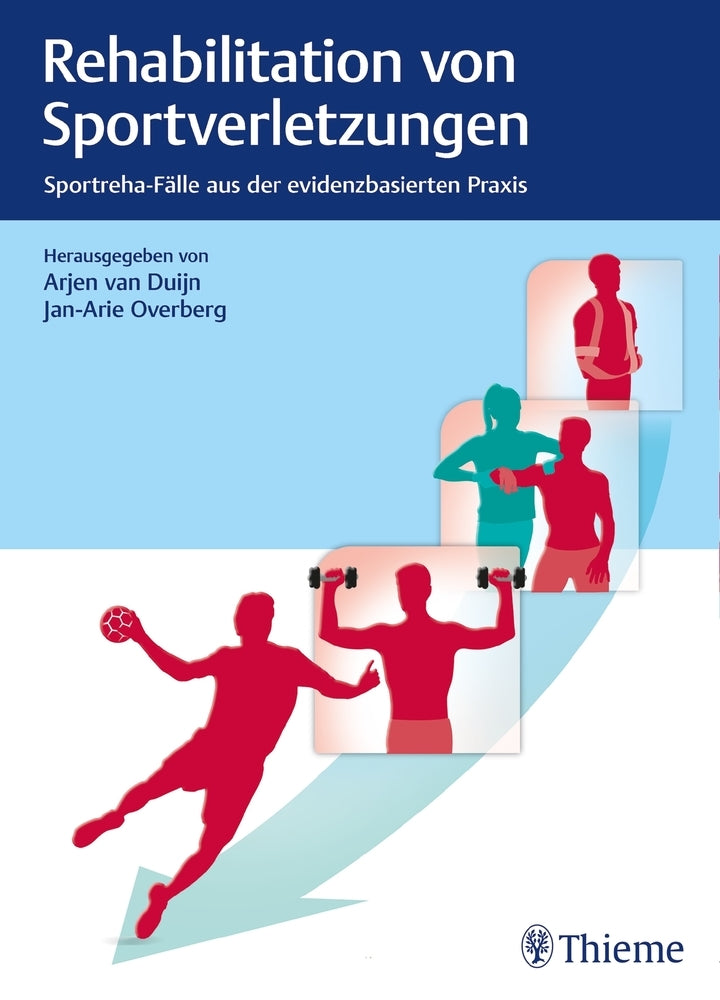 Rehabilitation von Sportverletzungen (Arjen Van Duijn)