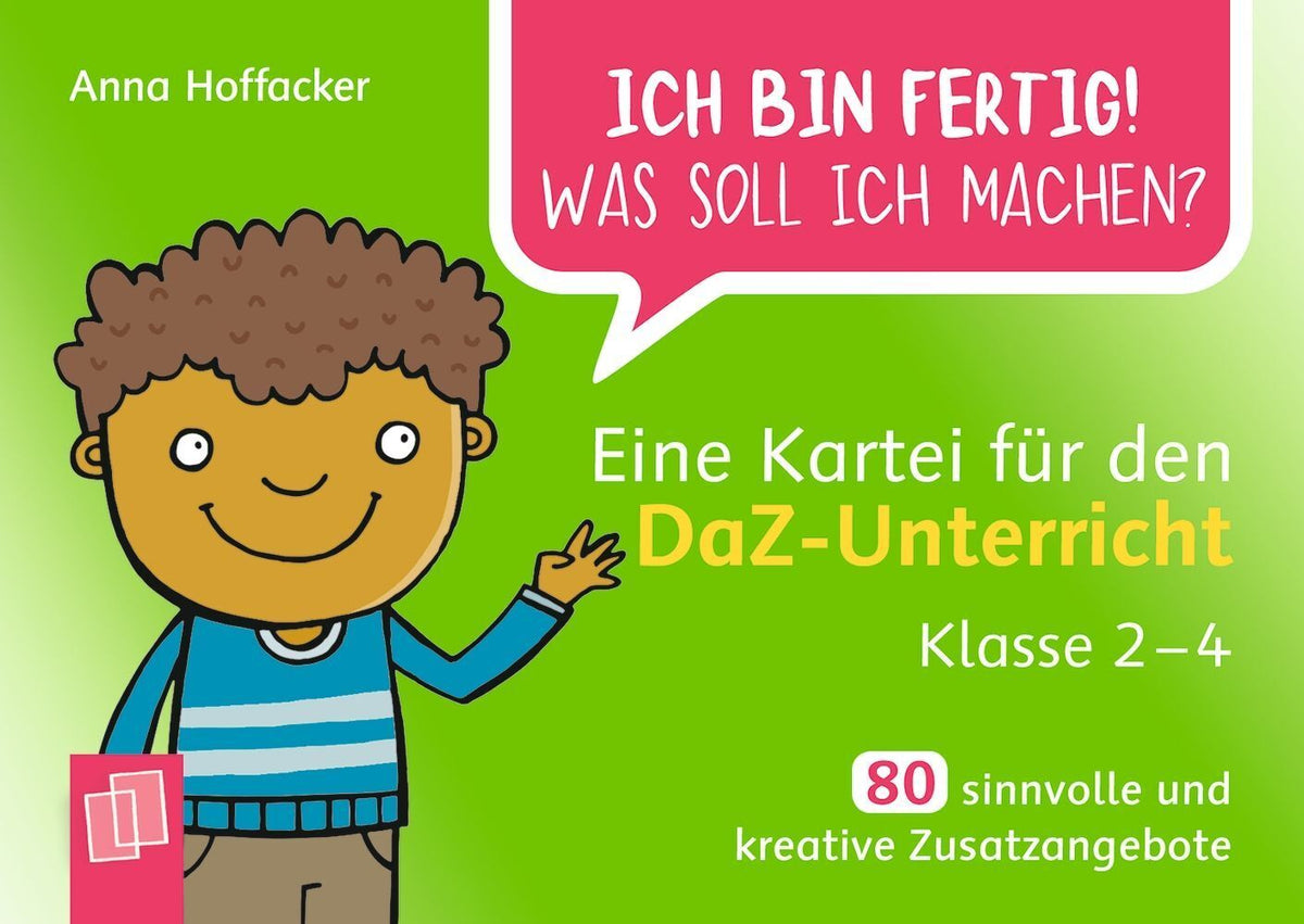 Eine Kartei für den DaZ-Unterricht - Klasse 2-4 (Anna Hoffacker)