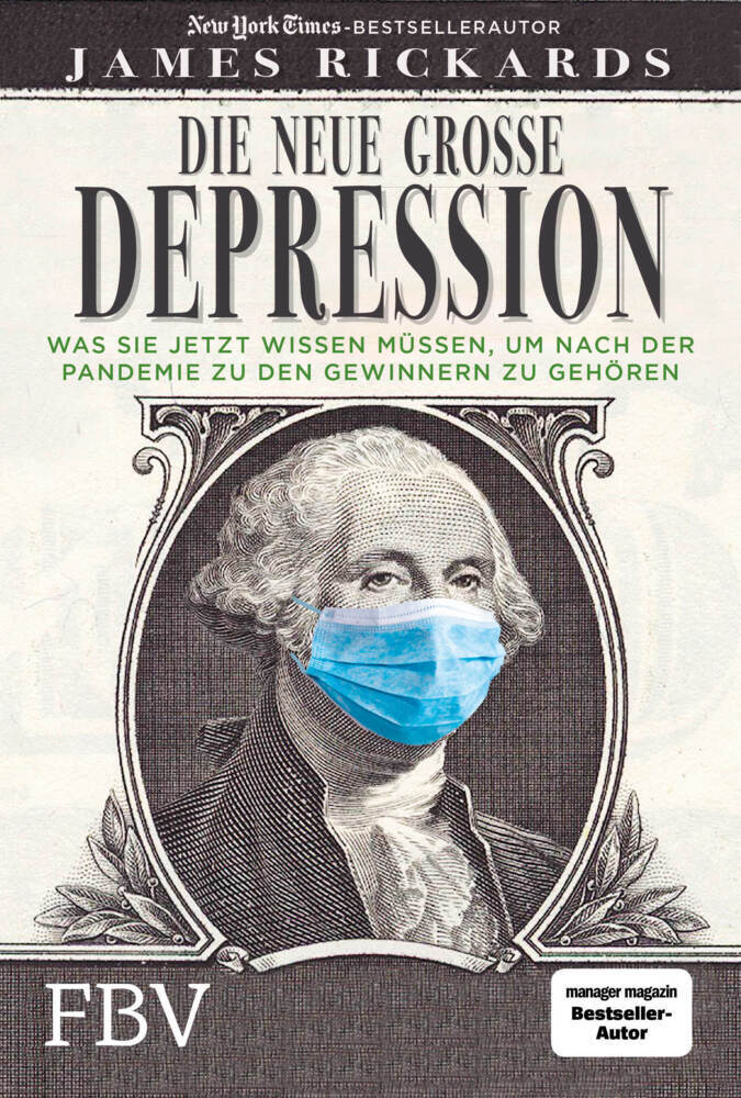 Die neue große Depression (James Rickards)